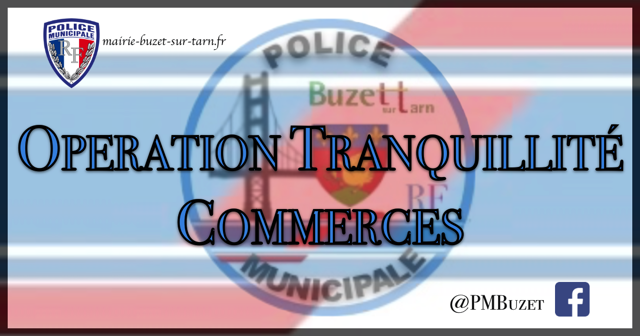 Opération tranquillité commerces