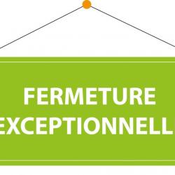 fermeture 15/16 mai